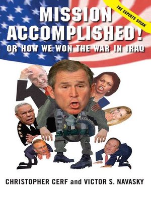 cover image of Mission Accomplished! Or How We Won the War in Iraq